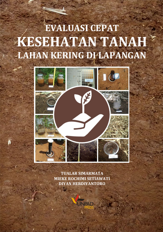 Evaluasi Cepat Kesehatan Tanah Lahan Kering di Lapangan